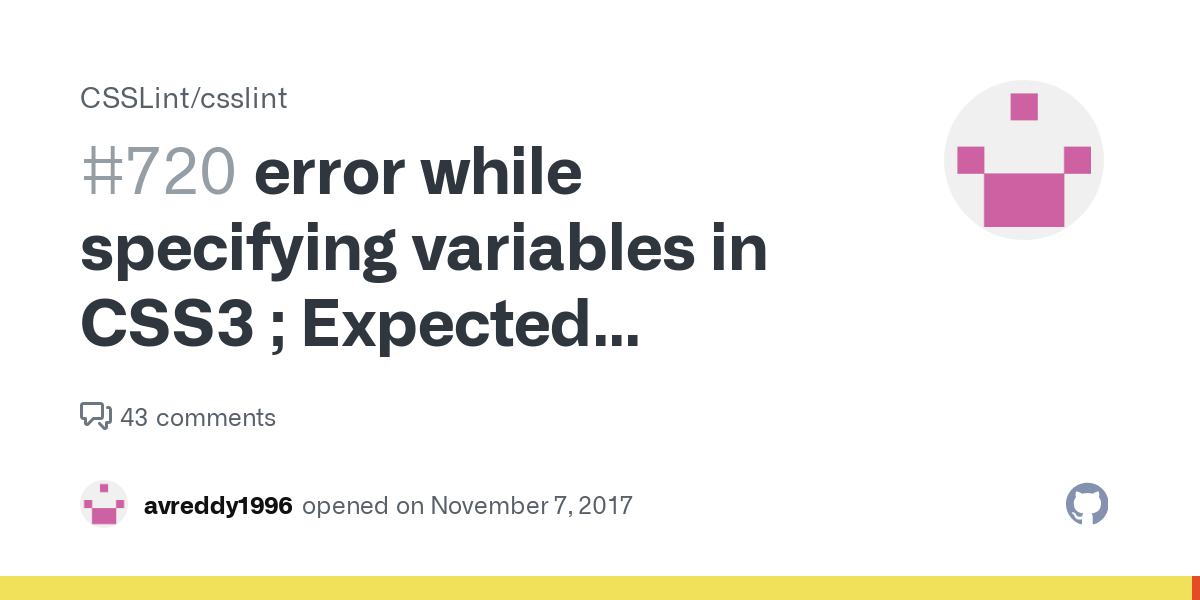 error while specifying variables in CSS3 ; Expected RBRACE. This rule looks for recoverable syntax error · Issue #720 · CSSLint/csslint