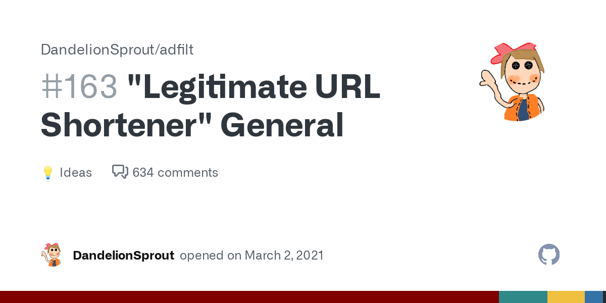 "Legitimate URL Shortener" General · DandelionSprout adfilt · Discussion #163